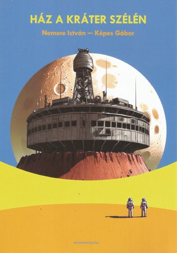 Nemere Istvn, Kpes Gbor - Hz a krter szln