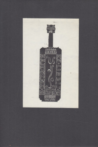 Ex Libris Hajdsgi Mzeum (eredeti nyomat)