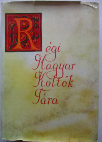 Stoll B�la (szerk.); Varga Imre - R�gi magyar k�lt�k t�ra XVII. sz�zad 10.- Az 1660-as �vek k�lt�szete (1661-1671)