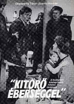 Desewfy; Sznt - "kitr bersggel" - A budapesti kiteleptsek hiteles trtnete