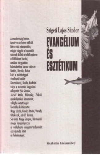 Szigeti Lajos Sándor - Evangélium és esztétikum