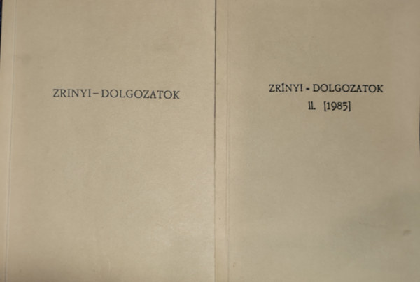 Hausner Gbor (szerk.), Kovcs Sndor Ivn szerk. - Hausner Gbor (szerk.)-Kovcs Sndor Ivn (szerk.) - Zrnyi-dolgozatok; Zrnyi-dolgozatok II.