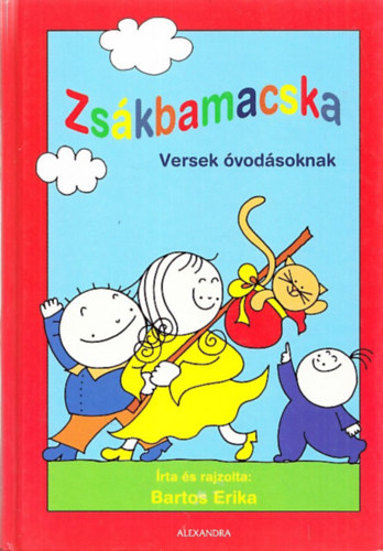 Bartos Erika - Zskbamacska (Versek vodsoknak)