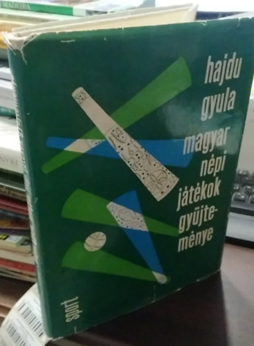 Hajdu Gyula - Magyar népi játékok gyűjteménye