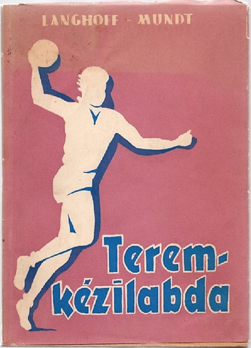 Langhoff; Mundt - Teremkzilabda