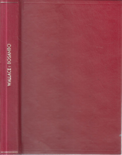 Edgar Wallace - Bosambo (délafrikai történet)