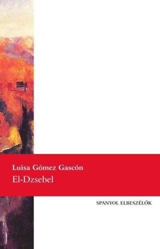 G�mezgasc�n, Luisa - El-Dzsebel