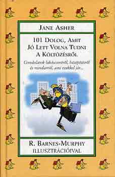 Jane Asher - 101 dolog, amit j lett volna tudni a kltzsrl