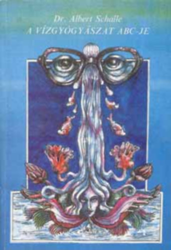 Albert dr. Schalle, For.: Dr. Kókay Béla - A vízgyógyászat ABC-je (A Kneipp-féle gyógyeljárás, Kneipp módszerei, A Kneipp-kúra és az idegbetegségek, A Kneipp-kúra és a szívbajok)