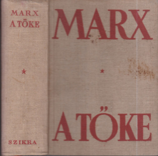 Marx K�roly - A t�ke I.