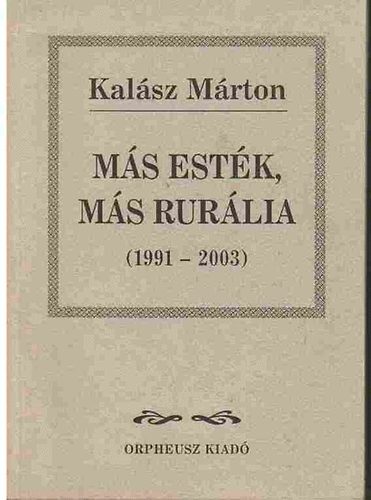 Kal�sz M�rton - M�s est�k, m�s rur�lia
