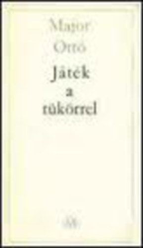 Major Ott� - J�t�k a t�k�rrel