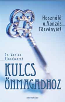 Bloodworth, Venice - Kulcs nmagadhoz - Hasznld a Vonzs Trvnyt!