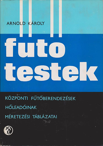 Arnold Károly - Fűtőtestek