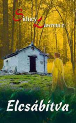 Sidney Lawrence - Elcsábítva