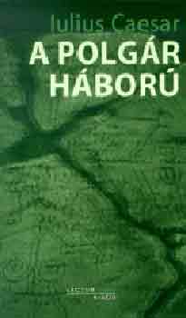 Iulius Caesar - A polgárháború