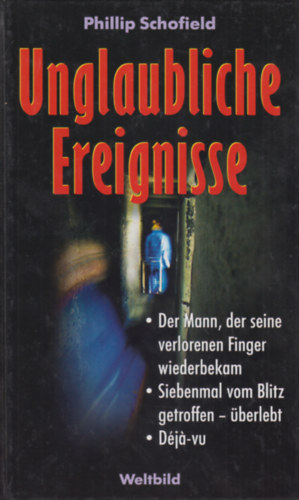 Phillip Schofield - Peter Hough - Unglaubliche Ereignisse