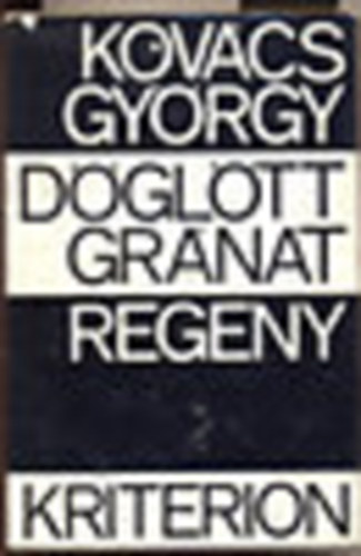 Kovcs Gyrgy - Dgltt Grnt