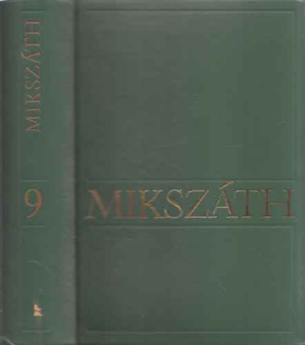Miksz�th K�lm�n - Miksz�th K�lm�n m�vei 9.