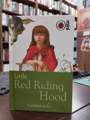 Little Red Riding Hood /Piroska �s a farkas/