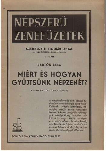 Bartk Bla - Mirt s hogyan gyjtsnk npzent
