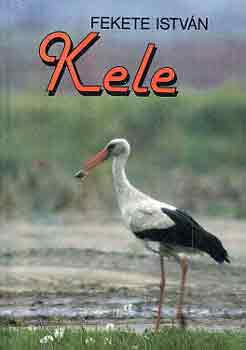 Fekete Istvn - Kele