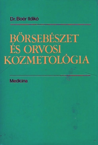 Dr.Bor Ildik - Brsebszet s orvosi kozmetolgia