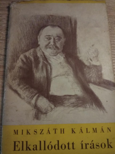 Mikszth Klmn - Elkalldott rsok