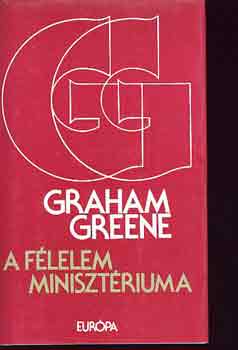 Graham Green - A f�lelem miniszt�riuma