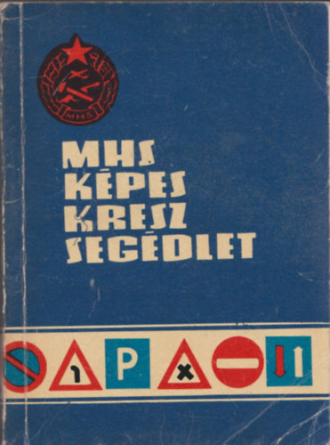 Schätzl István - MHS képes KRESZ segédlet