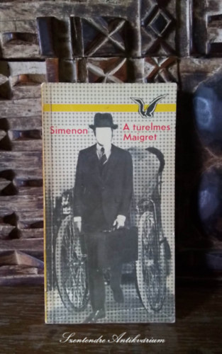 Georges Simenon, Rayman Katalin (ford.), Kelemen Imre (lektor) - A türelmes Maigret - Rayman Katalin fordításában - Albatrosz Könyvek