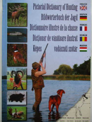 Zoltán - Gyenge - Tordai - Képes vadászati szótár 5 nyelven