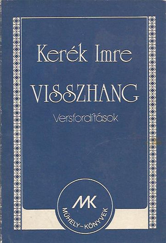 Ker�k Imre - Visszhang - Versford�t�sok