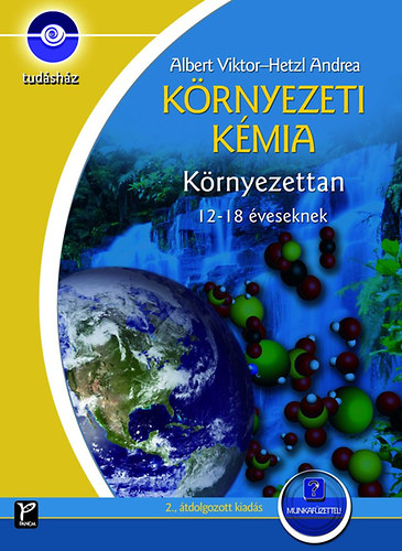 Albert Viktor; Hetzl Andrea - Krnyezeti kmia