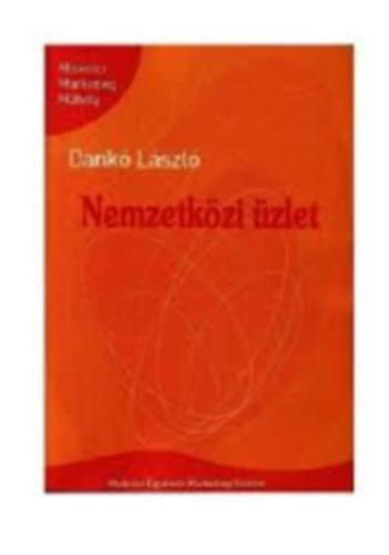 Dank� L�szl� - Nemzetk�zi �zlet (K�lgazdas�gtan)