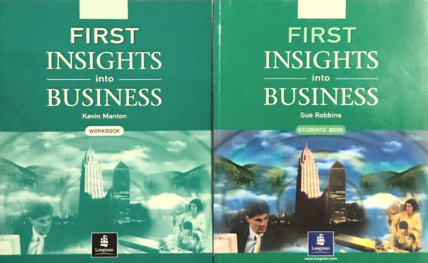 Sue Robbins, Kevin Manton - First Insights into Business - Student's Book + Workbook (2 k�tet)