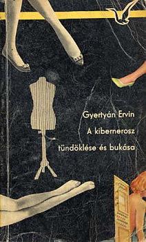 Gyertyn Ervin - A kibernerosz tndklse s buksa