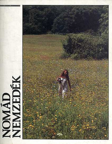 Bodor Ferenc (szerk.) - Nomd nemzedk - Ifjsg s npmvszet Magyarorszgon 1970-1980