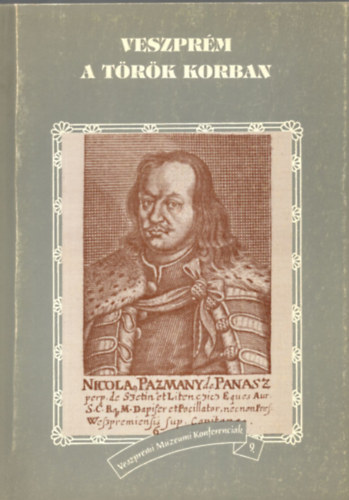 Felolvasls Veszprm trk kori emlkeirl - Veszprm a trk korban