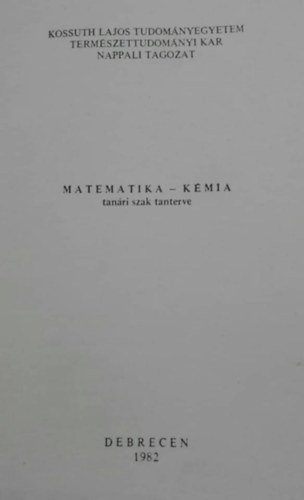 Matematika - k�mia (Tan�ri szak tanterve)
