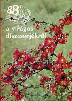 Dr. Schmidt Gbor - 88 sznes oldal a virgos dszcserjkrl