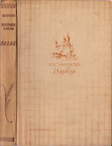 Alexandra Rachmanova - Gyermekkorom