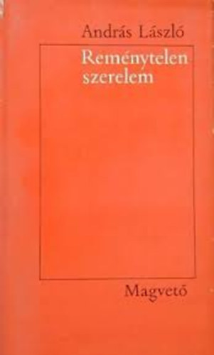 András László - Reménytelen szerelem
