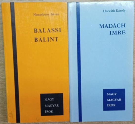 Horv�th K�roly, Nemesk�rty Istv�n - 2 jdb a Nagy magyar �r�k sorozatb�l: Mad�ch Imre - Balassi B�lint