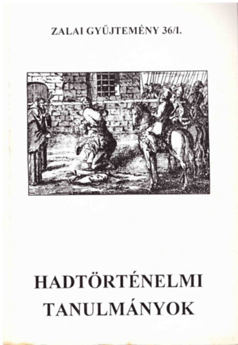 Moln�r Andr�s - Hadt�rt�nelmi tanulm�nyok