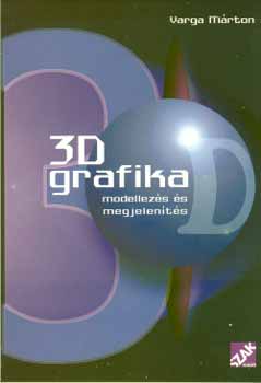 Varga Mrton - 3D grafika - modellezs s megjelents