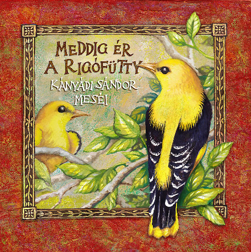 K�ny�di S�ndor - Meddig �r a rig�f�tty