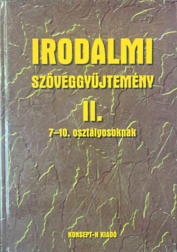 H�mor J�nosn�, T�lgysz�ky Papp Gyul�n� - Irodalmi sz�veggy�jtem�ny II. 7-10. oszt�lyosoknak