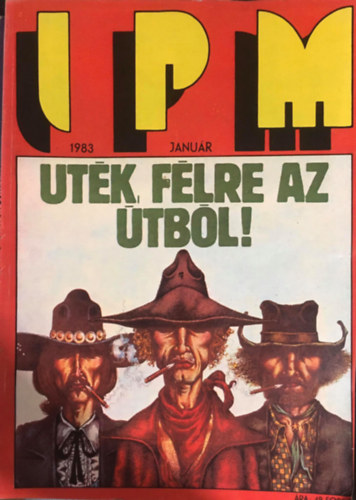 Bnlaki Viktor, rokszllsy Zoltn, Dvid Csaba - 11 db Interpress Magazin (IPM): 9. vf. 1983/1-11. szm