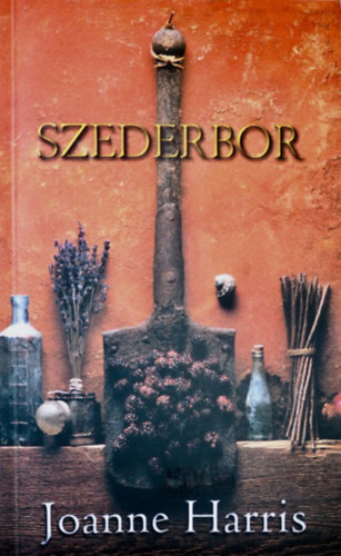 Joanne Harris - Szederbor (Blackberry Wine)